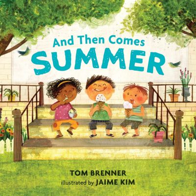 and then comes summer